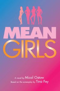 Book Cover for Mean Girls by Micol Ostow