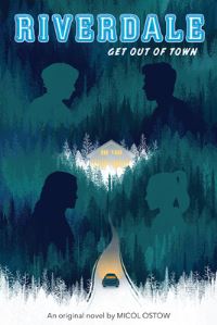 Book Cover for Get Out of Town by Micol Ostow