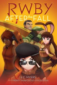 Book Cover for After the Fall by E C Myers, Kerry Shawcross, Miles Luna, Monty Oum