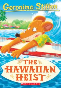 Book Cover for The Hawaiian Heist by Geronimo Stilton