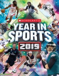 Book Cover for Scholastic Year in Sports by James Buckley Jr, Shoreline Publishing Group