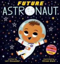 Book Cover for Future Astronaut by Lori Alexander