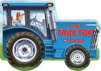 Book Cover for I Am a Tractor by Tom LaPadula