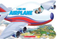 Book Cover for I Am an Airplane by Ace Landers