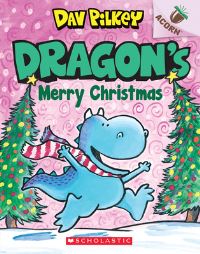 Book Cover for Dragon's Merry Christmas: An Acorn Book (Dragon #5) by Dav Pilkey