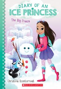 Book Cover for The Big Freeze (Diary of an Ice Princess #4) by Christina Soontornvat