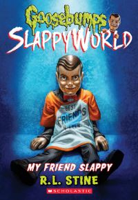 Book Cover for My Friend Slappy (Goosebumps Slappyworld #12) by R L Stine