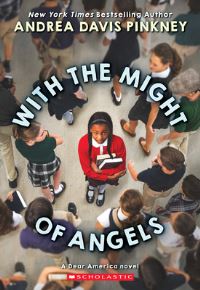 Book Cover for With the Might of Angels (Dear America) by Andrea Davis Pinkney