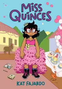 Book Cover for Miss Quinces by Kat Fajardo
