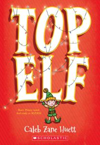 Book Cover for Top Elf by Caleb Huett