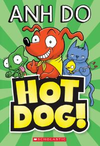 Book Cover for Hotdog! #1 by Anh Do