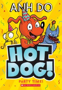 Book Cover for Party Time (Hotdog #2) by Anh Do