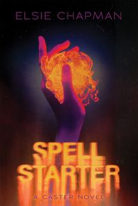 Book Cover for Spell Starter by Elsie Chapman