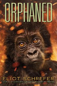 Book Cover for Orphaned (Ape Quartet #4) by Eliot Schrefer