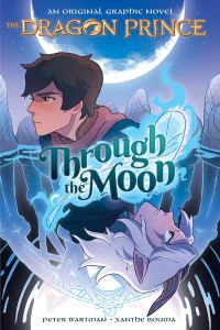 Book Cover for Through the Moon by Peter Wartman, Aaron Ehasz, Justin Richmond