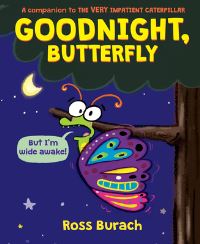 Book Cover for Goodnight, Butterfly by Ross Burach