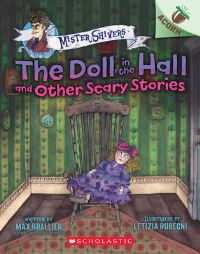 Book Cover for The Doll in the Hall and Other Scary Stories by Max Brallier