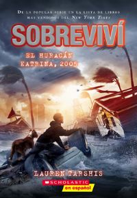Book Cover for Sobreviví El Huracán Katrina, 2005 (I Survived Hurricane Katrina, 2005) by Lauren Tarshis