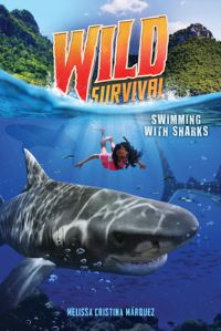 Book Cover for Swimming With Sharks (Wild Survival #2 by Melissa Cristina Márquez