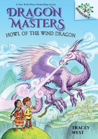 Book Cover for Howl of the Wind Dragon: A Branches Book (Dragon Masters #20) by Tracey West