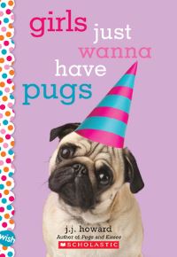 Book Cover for Girls Just Wanna Have Pugs by J J Howard