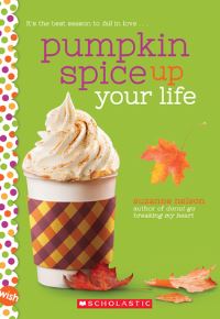 Book Cover for Pumpkin Spice Up Your Life by Suzanne Nelson