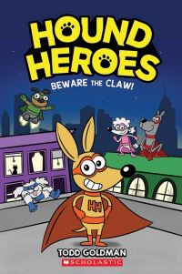 Book Cover for Hound Heroes [1] Beware The Claw! by Todd Harris Goldman