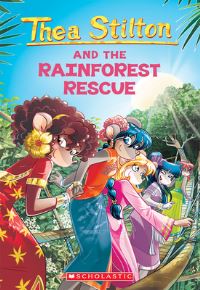 Book Cover for Thea Stilton and the Rainforest Rescue by Thea Stilton