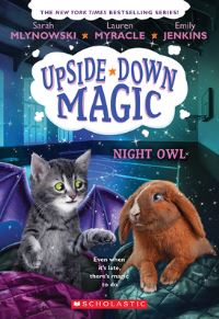 Book Cover for Night Owl (Upside-Down Magic #8) by Emily Jenkins, Lauren Myracle, Sarah Mlynowski