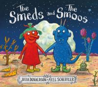 Book Cover for The Smeds and the Smoos by Julia Donaldson