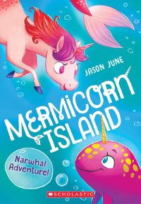 Book Cover for Narwhal Adventure! by Jason June