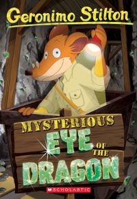 Book Cover for Mysterious Eye of the Dragon (Geronimo Stilton #78) by Geronimo Stilton