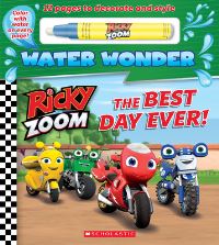 Book Cover for The Best Day Ever! (A Ricky Zoom Water Wonder Storybook) by Delilah Bone,   Eone