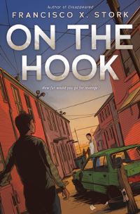 Book Cover for On the Hook by Francisco X Stork