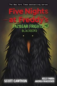 Book Cover for Blackbird by Andrea Rains Waggener, Kelly Parra, Scott Cawthon