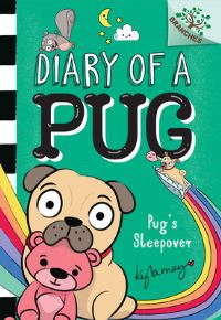 Book Cover for Pug's Sleepover: A Branches Book (Diary of a Pug #6) by Kyla May