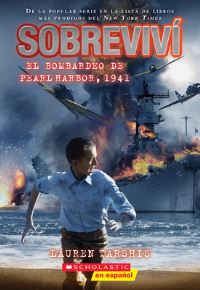Book Cover for Sobreviví El Bombardeo De Pearl Harbor, 1941 (I Survived the Bombing of Pearl Harbor, 1941) by Lauren Tarshis