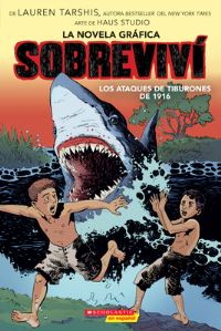 Book Cover for Sobreviví Los Ataques De Tiburones De 1916 (Graphix) (I Survived the Shark Attacks of 1916) by Lauren Tarshis