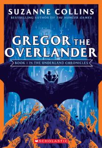 Book Cover for Gregor the Overlander (The Underland Chronicles #1 by Suzanne Collins