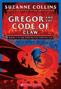 Book Cover for Gregor and the Code of Claw (The Underland Chronicles #5: New Edition) by Suzanne Collins