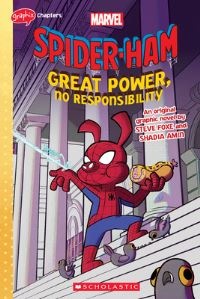 Book Cover for Great Power, No Responsibility (Spider-Ham Original Graphic Novel) by Steve Foxe