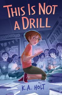 Book Cover for This Is Not a Drill by K A Holt
