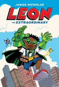Book Cover for Leon the Extraordinary by Jamar Nicholas