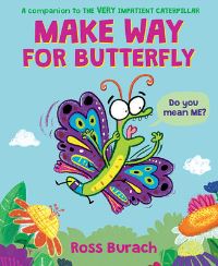Book Cover for Make Way for Butterfly by Ross Burach