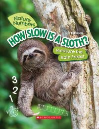 Book Cover for How Slow Is a Sloth? by Jill Esbaum