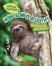Book Cover for How Slow Is a Sloth? by Jill Esbaum