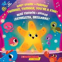 Book Cover for Twinkle, Twinkle, You're a Star! / ¡Estrellita, Brillarás! (Scholastic Bilingual) by John John Bajet