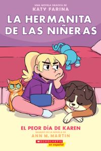 Book Cover for La Hermanita De Las Niñeras #3: El Peor Día De Karen (Karen's Worst Day) by Ann M Martin