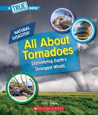Book Cover for All About Tornadoes (A True Book by Cody Crane
