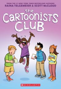 Book Cover for The Cartoonists Club by Raina Telgemeier, Scott McCloud
